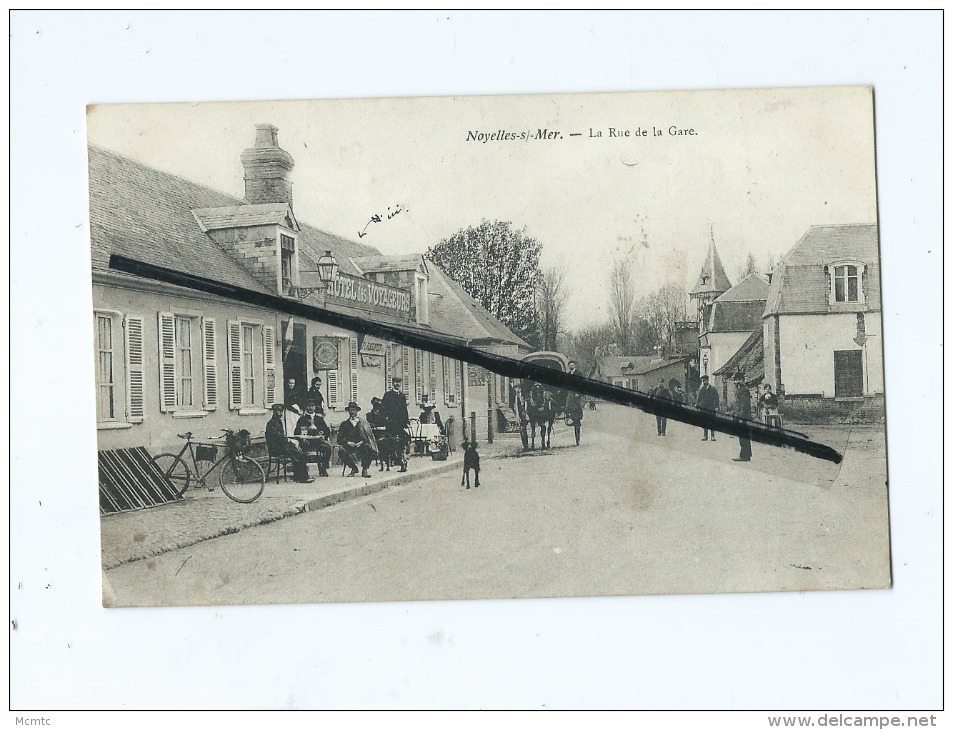 CPA - Noyelles Sur Mer  -  La Rue De La Gare  ( Hôtel Des Voyageurs ) - Noyelles-sur-Mer