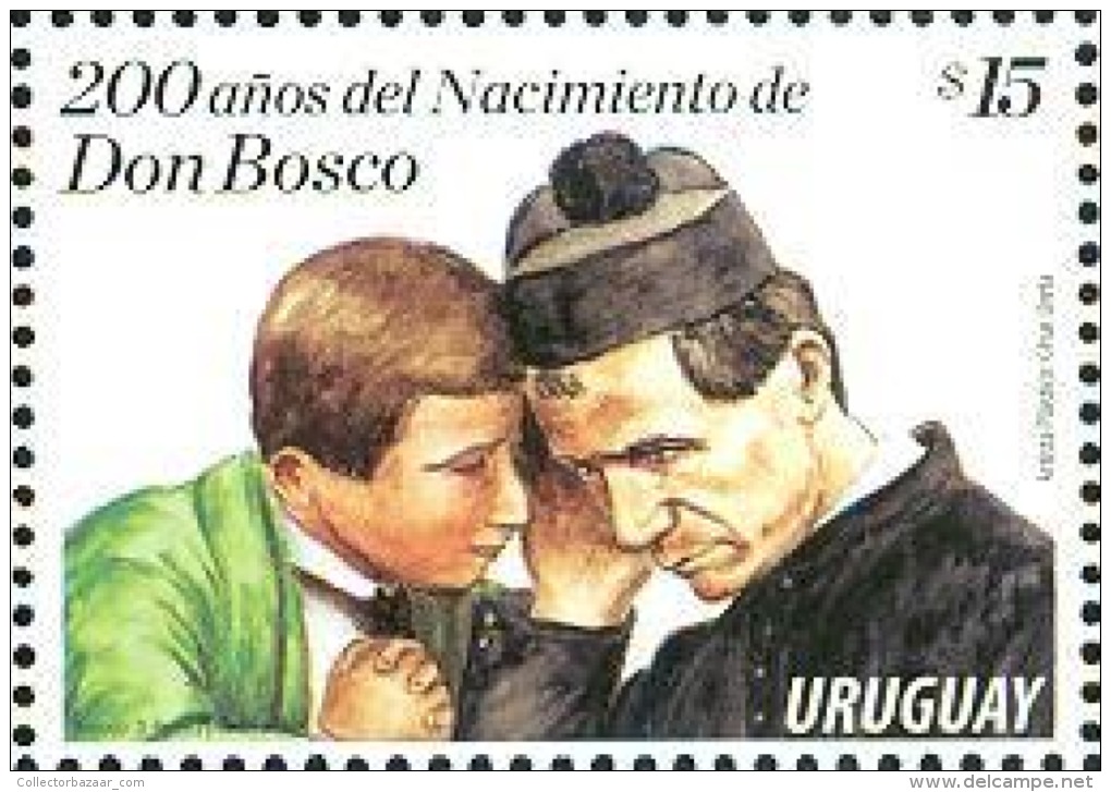 DON BOSCO Salesian 200 Aniversary Uruguay MNH Stamp Salesianos Giovanni Bosco John Bosco Childhood Education RELIGIOUS - Uruguay