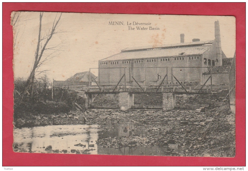 Menen / Menin - Destructions 1914-18  - Le Déversoir / The Water Basin ( Verso Zien ) - Menen