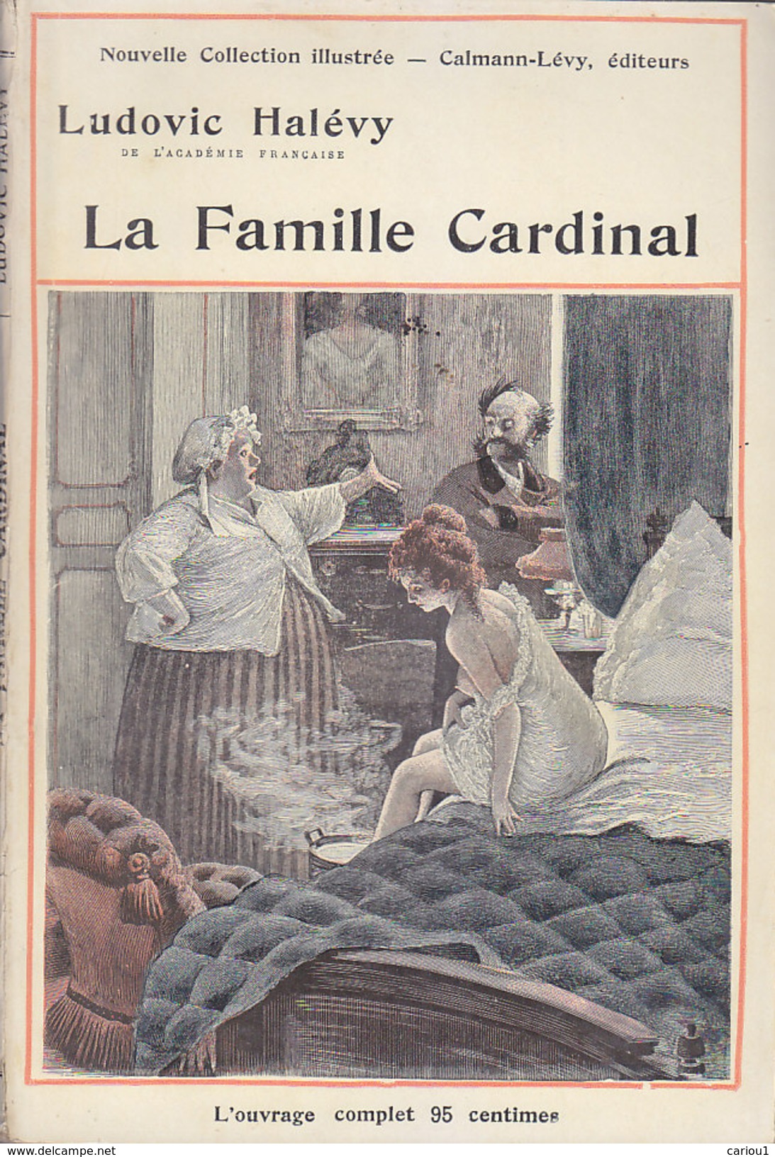 C1   Ludovic HALEVY La FAMILLE CARDINAL Illustre ALBERT GUILLAUME Paris - 1901-1940
