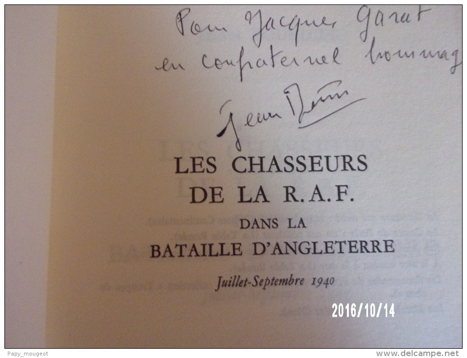 Les Chasseurs De La RAF En 1940 - Avec Dédicace De Jean Bourdier - Luchtvaart