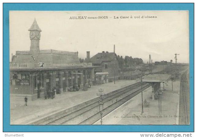 CPA - Chemin De Fer La Gare AULNAY-SOUS-BOIS 93 - Aulnay Sous Bois