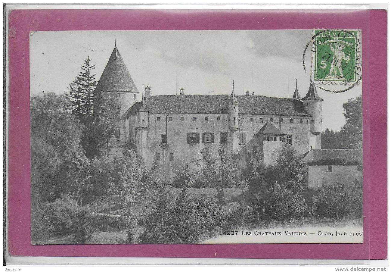 LES CHATEAUX VAUDOIS .- ORON  ( Face Ouest ) - Oron