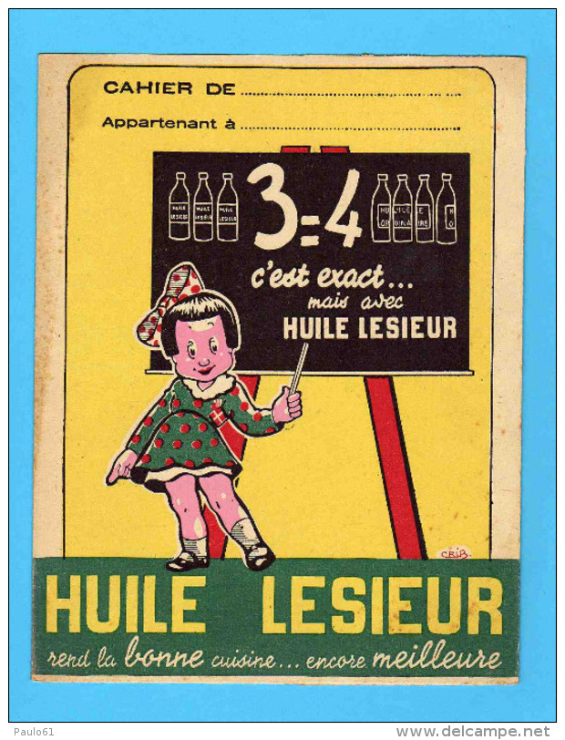 PROTEGE CAHIER : Huile LESIEUR Rend La Bonne Cuisine  Encore Meilleure - Protège-cahiers