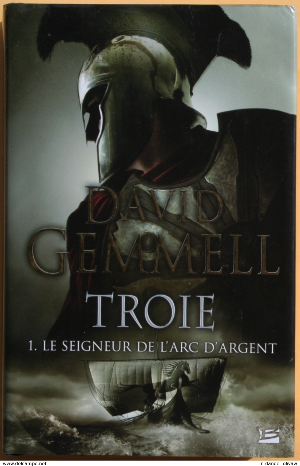 Bragelonne - GEMMELL, David - Le Seigneur De L'Arc D'argent (éd. Reliée, TBE) - Bragelonne