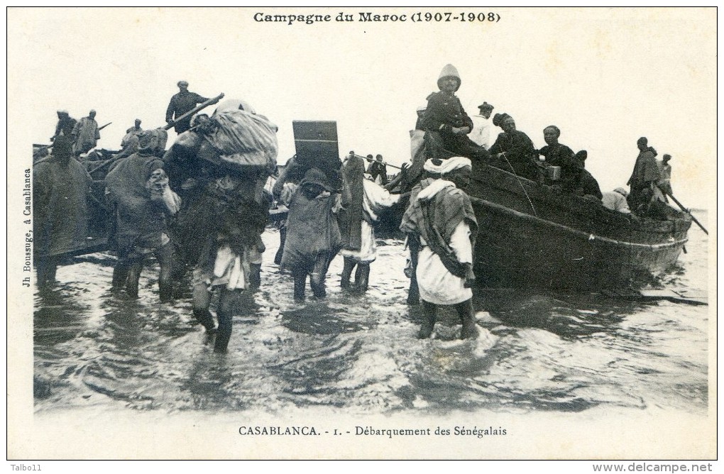 Militaria - Campagne Du Maroc (1907-1908) - Casablanca - Débarquement Des Sénégalais - Casablanca