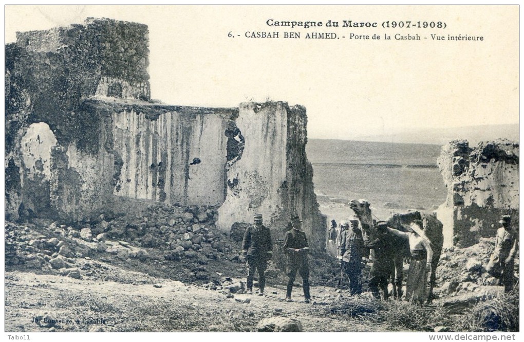 Militaria - Campagne Du Maroc 1907- 1909- Casbah Ben Ahmet - Porte De La Casbah - Vue Intérieure - Casablanca