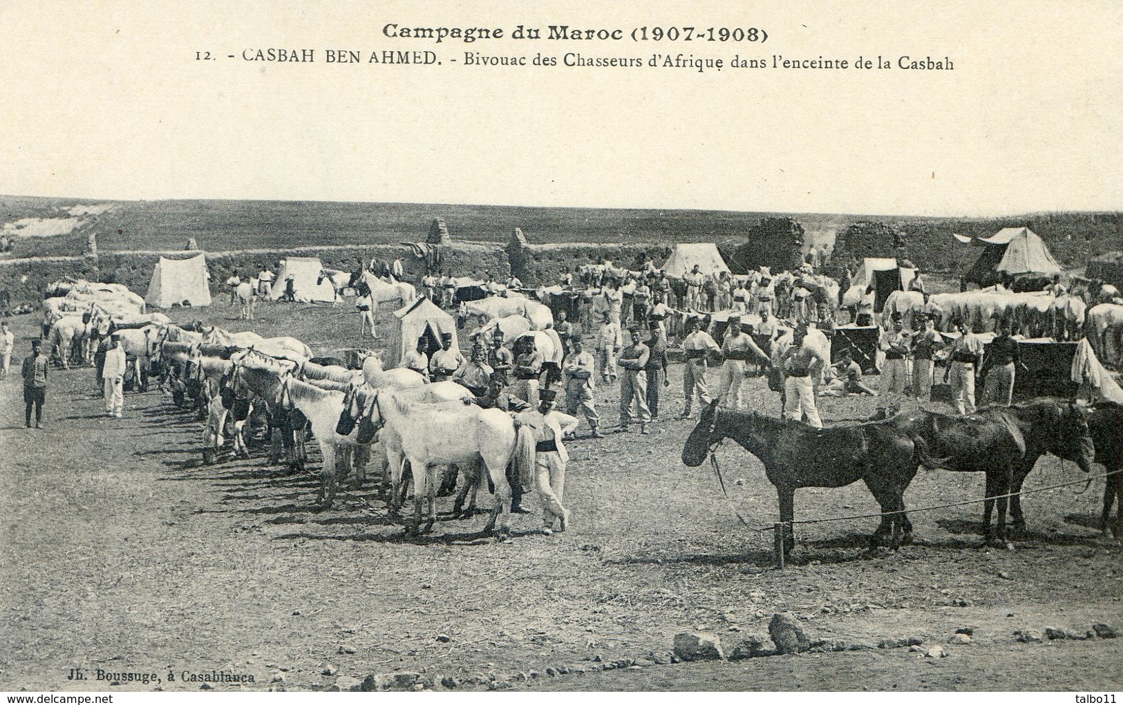 Militaria - Campagne Du Maroc 1907- 1909- Casbah Ben Ahmed - Bivouac Des Chasseurs D'afrique Dans Casbah - Casablanca