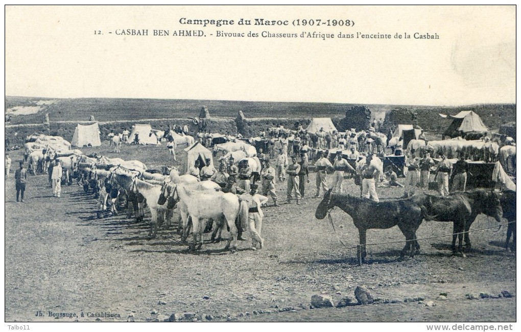 Militaria - Campagne Du Maroc 1907- 1909- Casbah Ben Ahmed - Bivouac Des Chasseurs D'afrique Dans Casbah - Casablanca