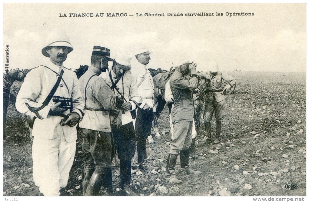 Militaria - La France Au Maroc - Le Général Drude Surveillant Les Opérations - Autres & Non Classés