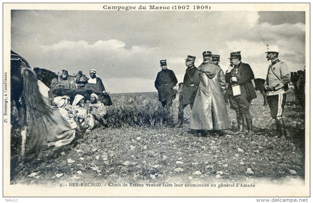 Militaria - Campagne Du Maroc 1907 1908 - Ber Rechid - Chefs De Tribus Venant Faire Leur Soumission à D'Amade - Autres & Non Classés