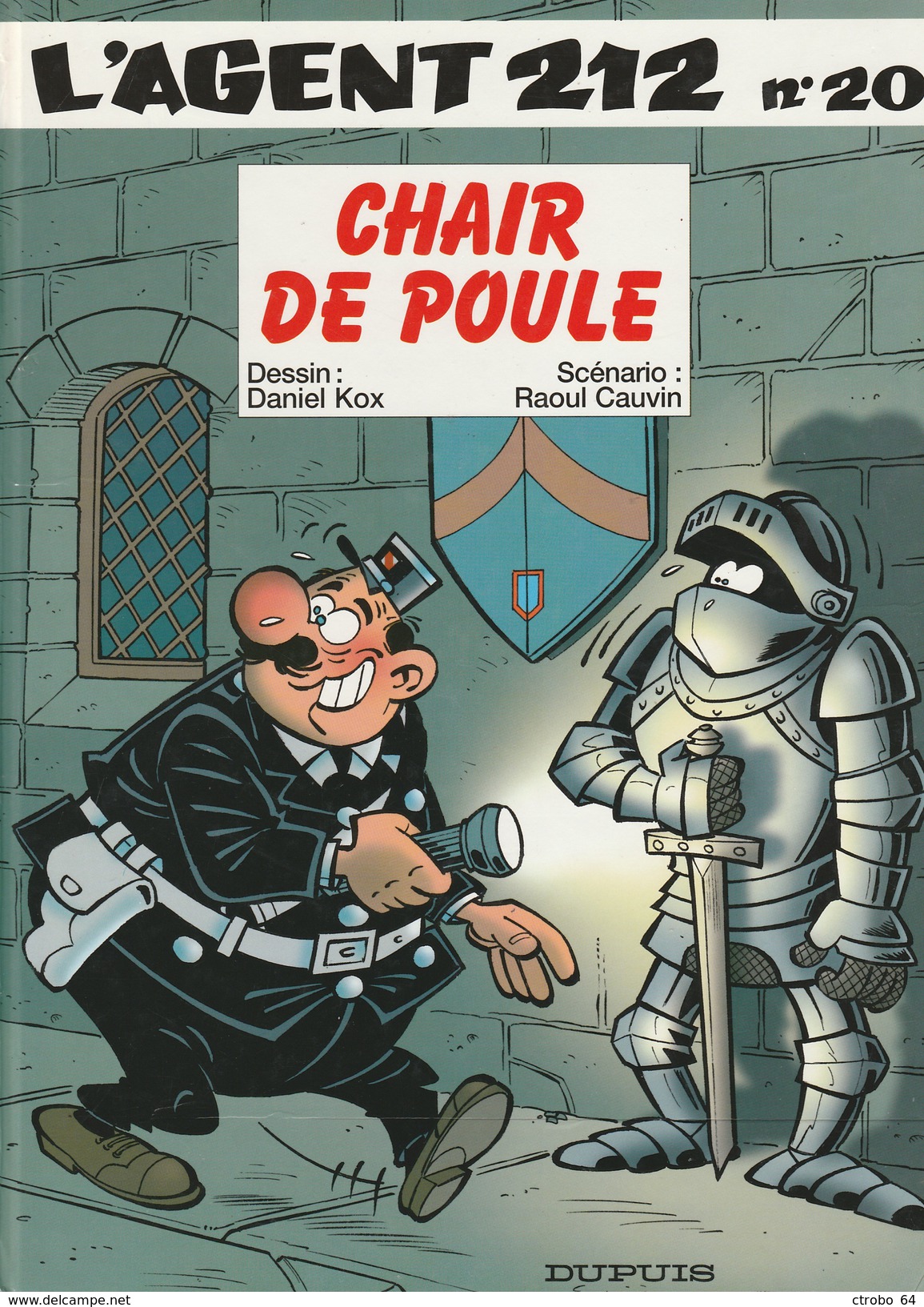 AGENT 212 - CHAIR DE POULE - Edition Originale Belge 1999 N° 20 - Agent 212, L'