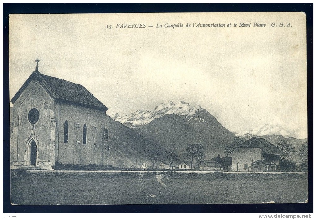 Cpa Du 14 Faverges -- La Chapelle De L' Annonciation Et Le Mont Blanc  JIP26 - Faverges