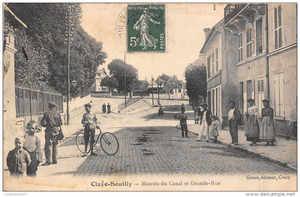 77-CLAYE-SOUILLY- MONTEE DU CANAL ET GRANDE RUE - Claye Souilly