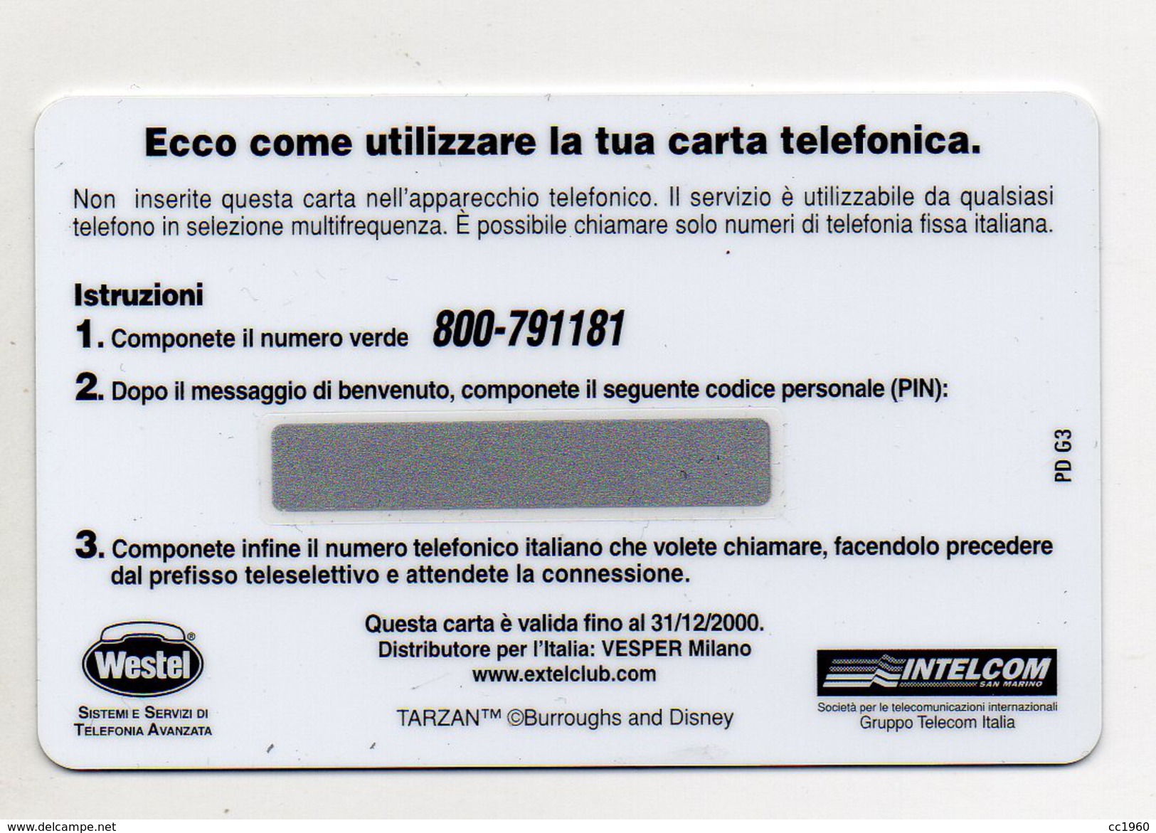 Ricarica Telefonica " WESTEL INTELCOM - Disney's Tarzan " Da 50 Units - Nuova - Validità 31 Dicembre 2000 -  (FDC1159) - [2] Handy-, Prepaid- Und Aufladkarten