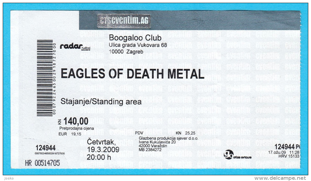 EAGLES OF DEATH METAL  -  2009. Croatian Concert Ticket Billet Biglietto Boleto * Music Musique Musik Musica - Tickets - Vouchers