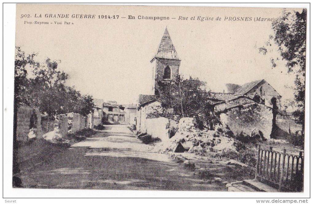 PROSNES. Rue Et Eglise Dévastées Durant La Grande Guerre 1914-1918 - Other & Unclassified