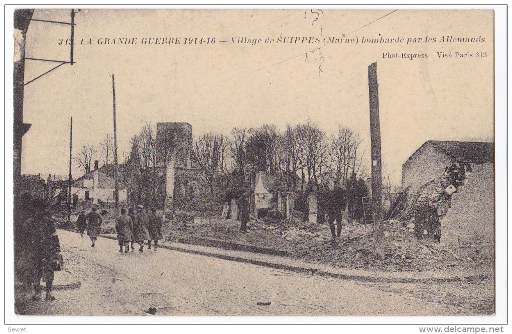 SUIPPES. - Village Bombardé Durant La Grande Guerre 1914-1918 - Sonstige & Ohne Zuordnung