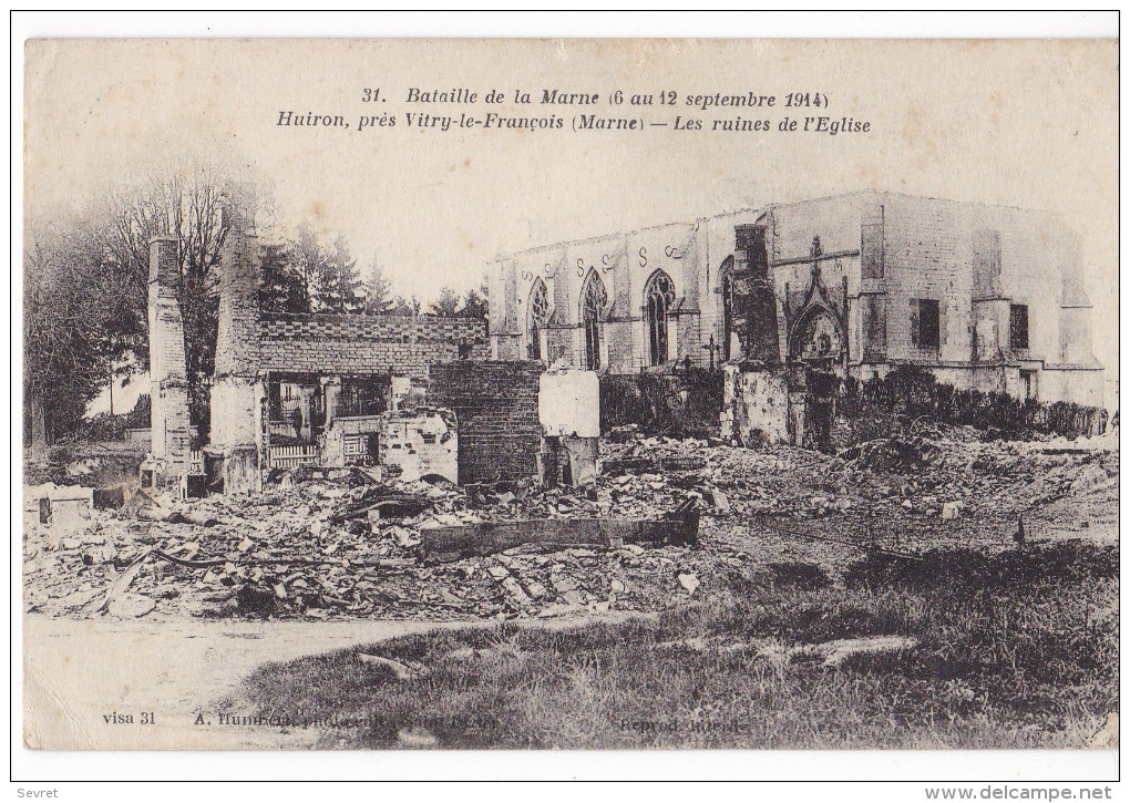 HUIRON. - Les Ruines De L'Eglise Bombardée Durant La Grande Guerre 1914-1918 - Other & Unclassified