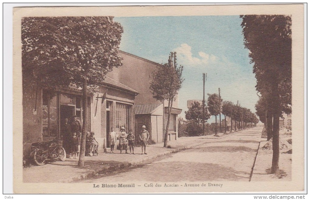 Le Blanc-Mesnil. Café Des Acacias. Avenue De Drancy. - Le Blanc-Mesnil