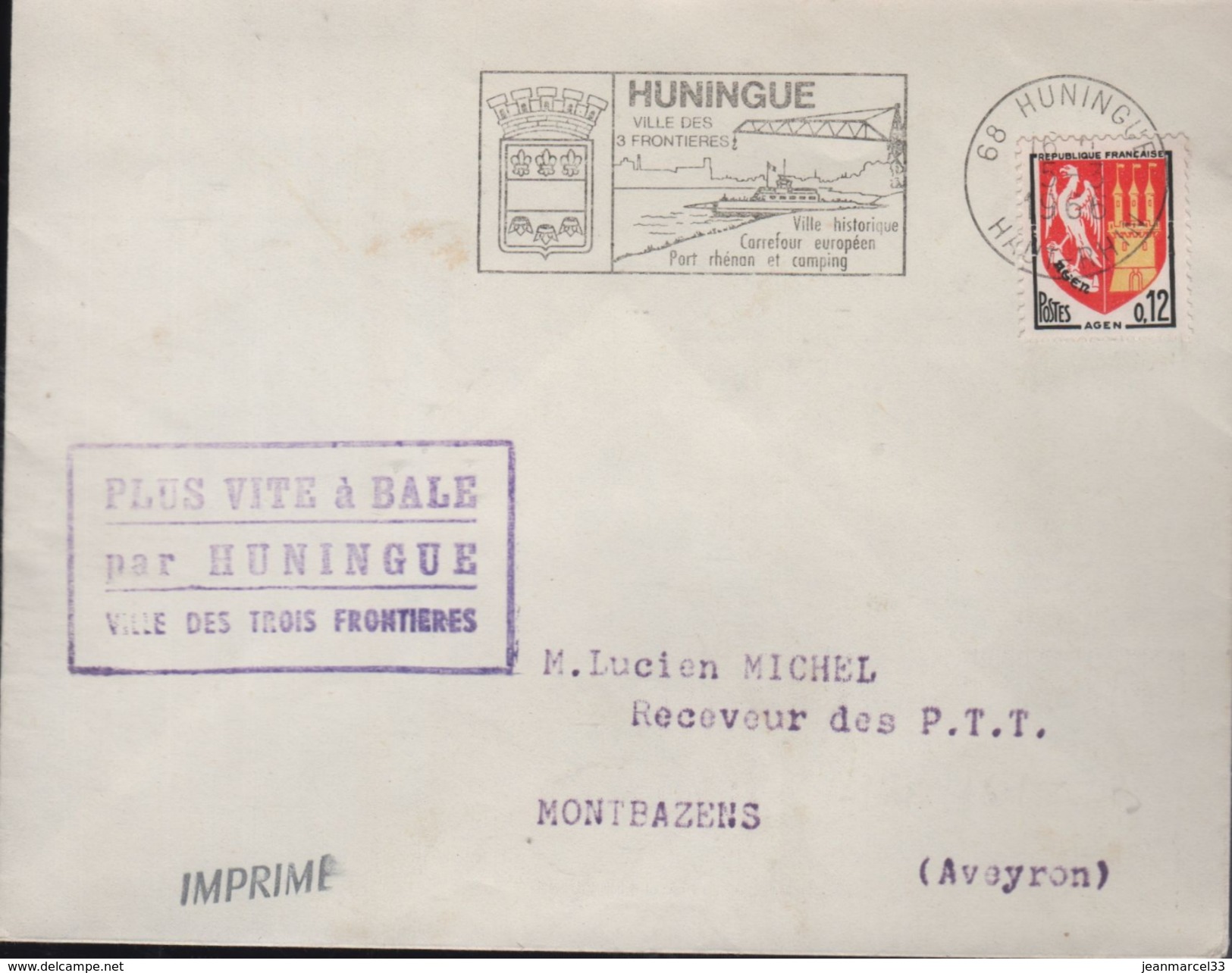Lettre Flamme =o 68 Huningue 5.3.1966 " Griffe Violette: Plus Vite à Bale Par Huningue Ville Des Trois Frontières" - Briefe U. Dokumente