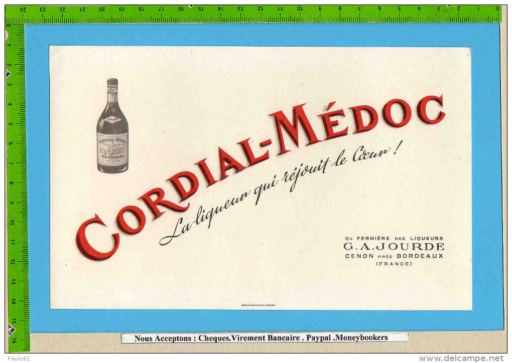 BUVARD : La Liqueur Qui Rejouit Le Coeur CORDIAL MEDOC - Schnaps & Bier