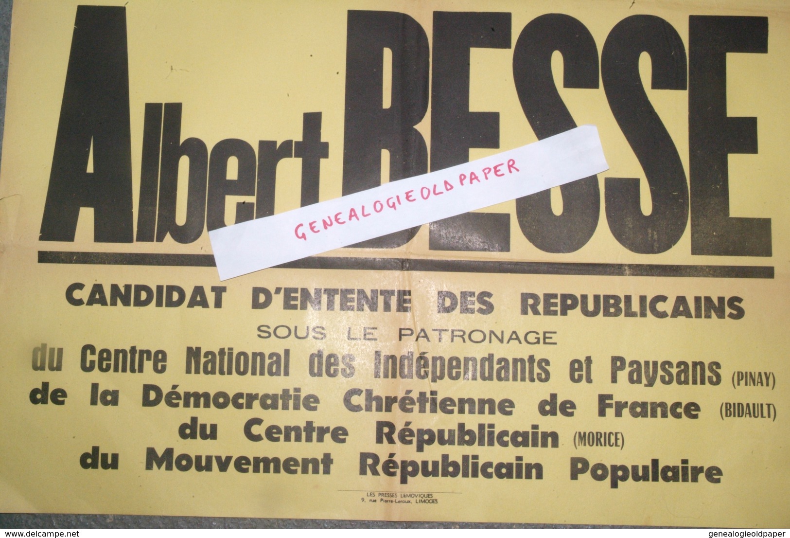 87 - LIMOGES - AFFICHE CONTRE LES COMMUNISTES ET LA S.F.I.O - VOTEZ ALBERT BESSE -REPUBLICAIN -PINAY-BIDAULT- - Plakate