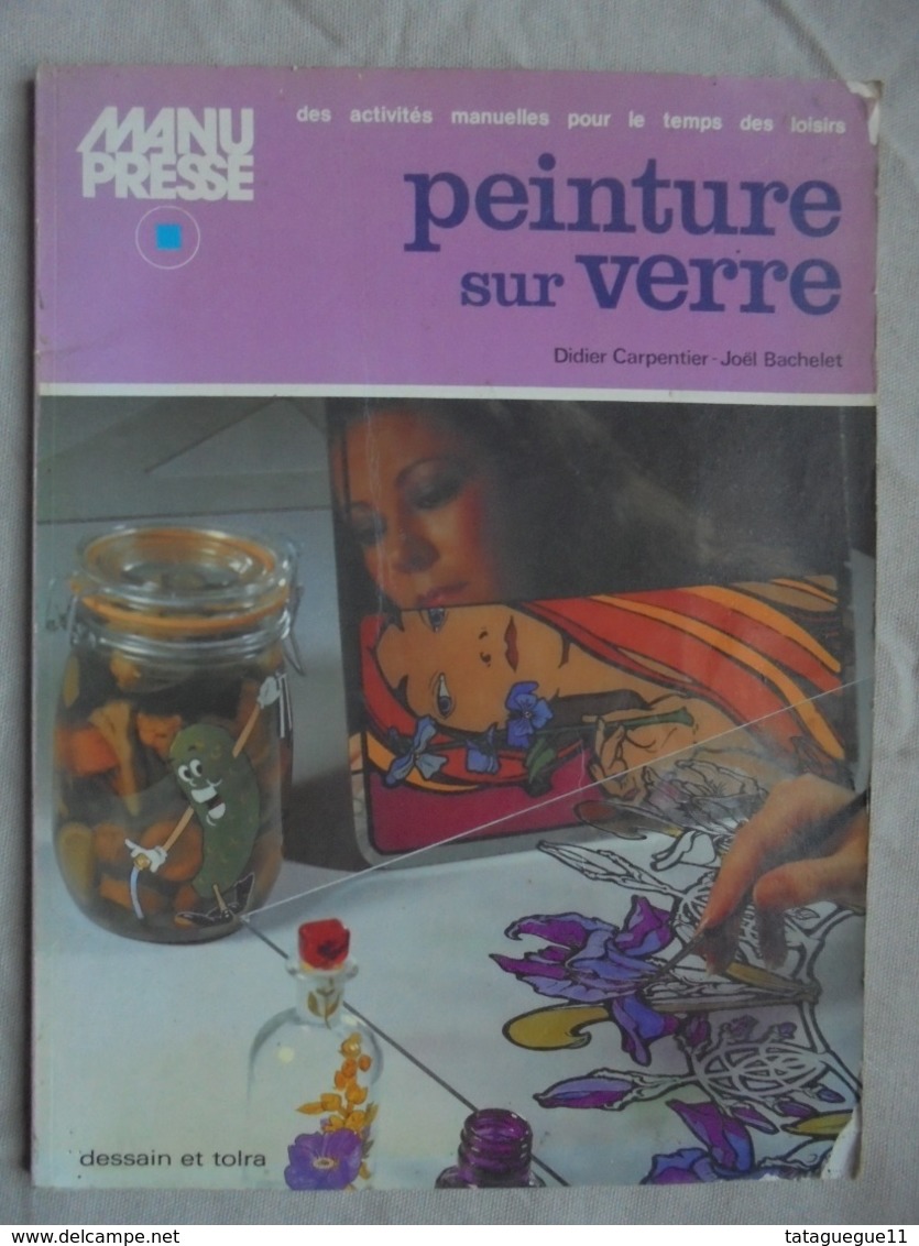 Ancien - Livre "Peinture Sur Verre" MANUPRESSE - 1980 - Autres & Non Classés
