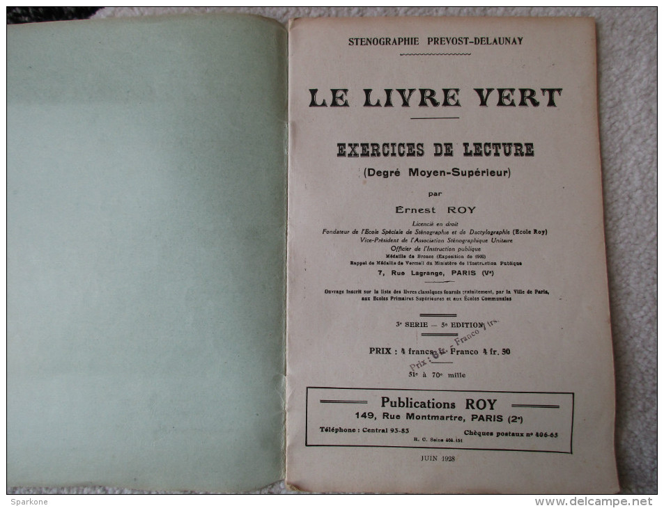 Le Livre Vert "exercices De Lecture" (Ernest Roy) éditions Roy De 1928  "Sténographie" - Über 18
