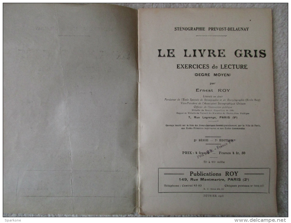 Le Livre Gris "exercices De Lecture" (Ernest Roy) éditions Roy De 1928  "Sténographie" - Über 18