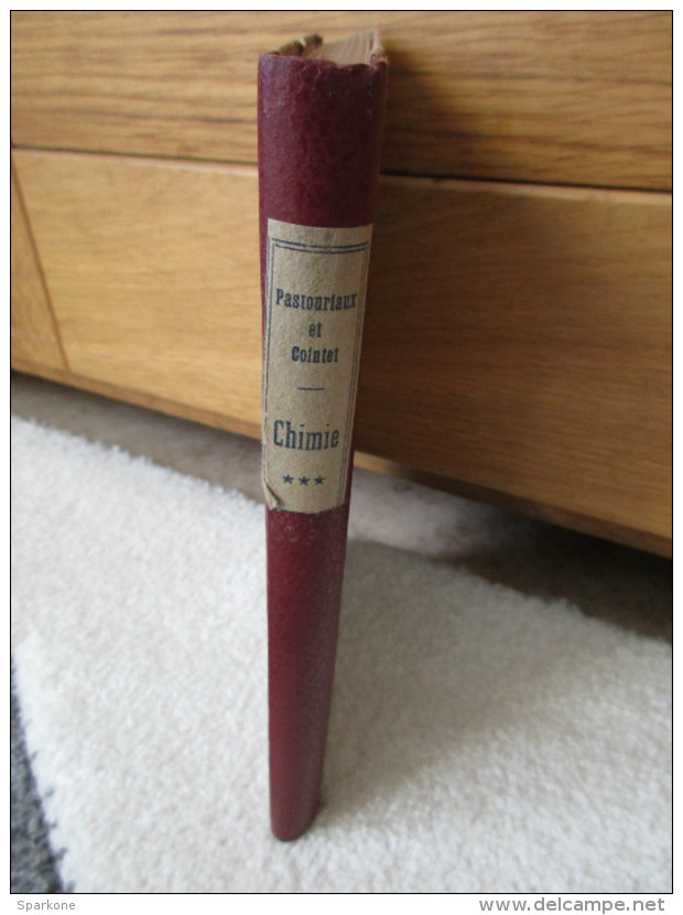 Chimie "Troisième Année" (L. Pastouriaux Et A. Cointet) éditions Delagrave De 1941 - Non Classés