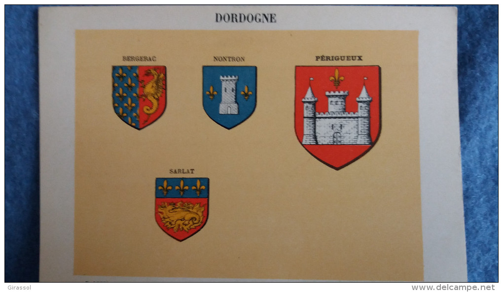 FEUILLE DEPARTEMENT DE LA DORDOGNE 24 BLASON R LOUIS PREFECTURE SOUS PREFECTURES HERALDIQUE ARMOIRIES - Non Classés