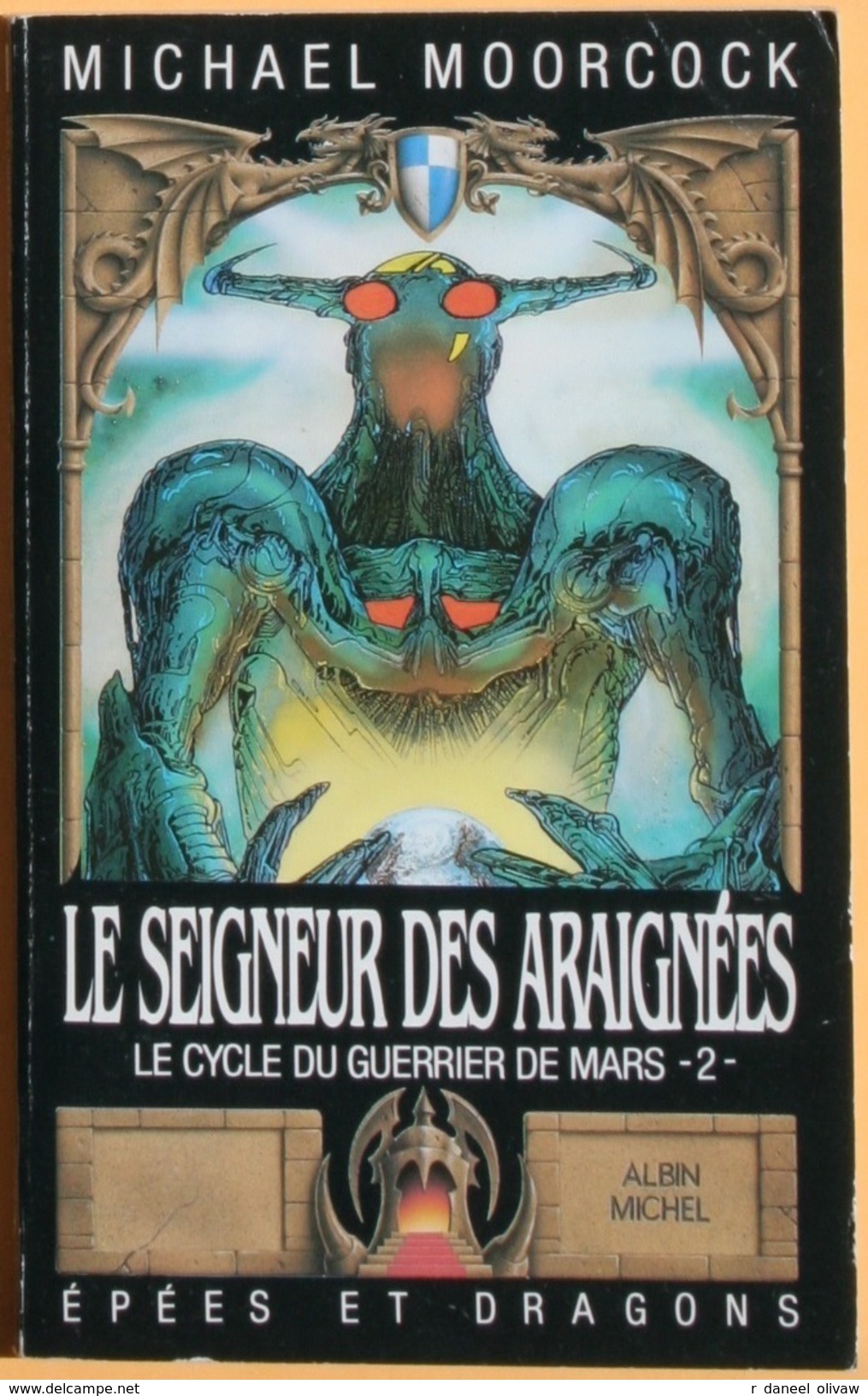 Albin Michel, Epées Et Dragons 2 - MOORCOCK, Michael - Le Seigneur Des Araignées (BE+) - Albin Michel