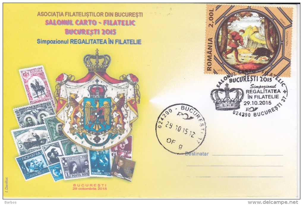 2015 , Romania , Cartophilie- Philatelic Exhibition " Bucuresti 2015 " , Special Cancell. - Lettres & Documents