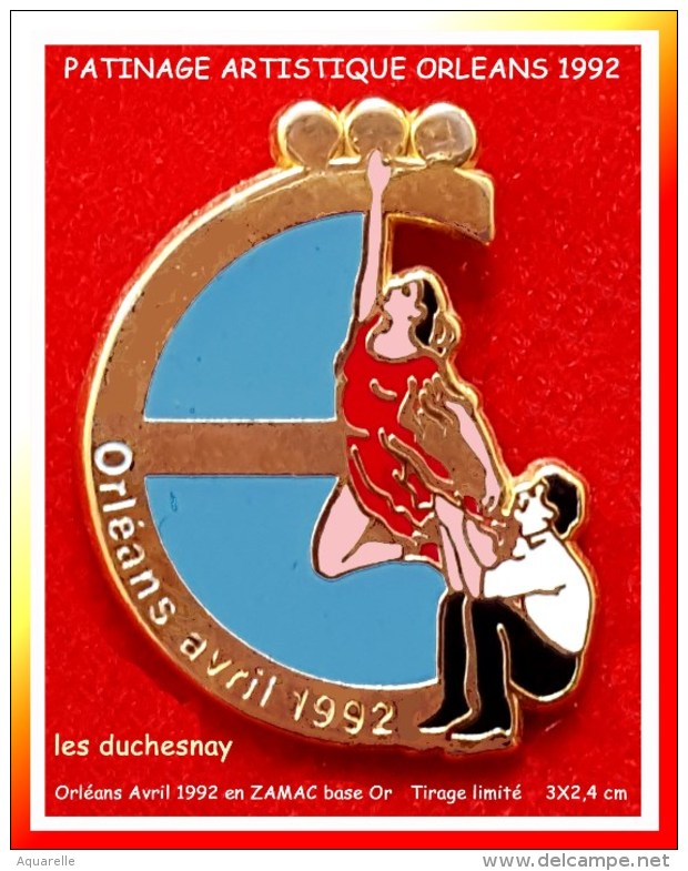 SUPER PIN´S PATINAGE ARTISTIQUE : Les DUSCHESNAY à ORLEANS Avril 1992, ZAMAC Base Or, 3X2,4 Cm - Eiskunstlauf