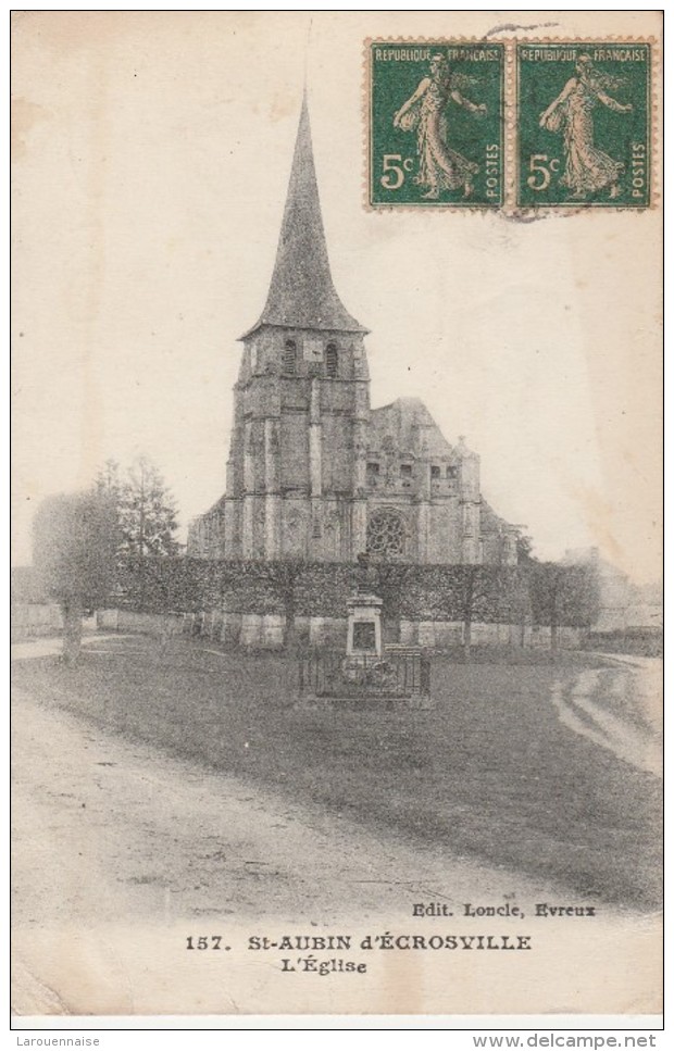 27 - SAINT AUBIN D' ECROSVILLE - L'Eglise - Saint-Aubin-d'Ecrosville