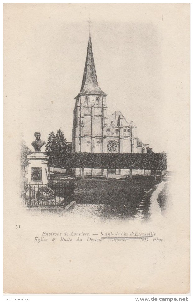 27 - SAINT AUBIN D´ ECROSVILLE - Eglise & Buste Du Docteur Auzoux - Saint-Aubin-d'Ecrosville