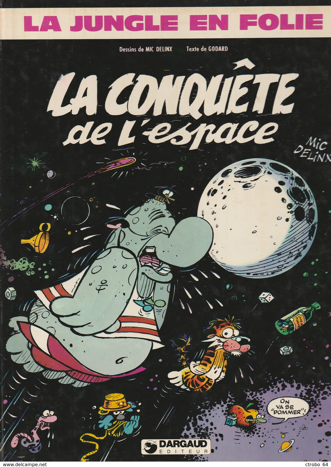 LA JUNGLE EN FOLIE - LA CONQUETE DE L'ESPACE - Réedition Dargaud 1982 - 3a - Other & Unclassified