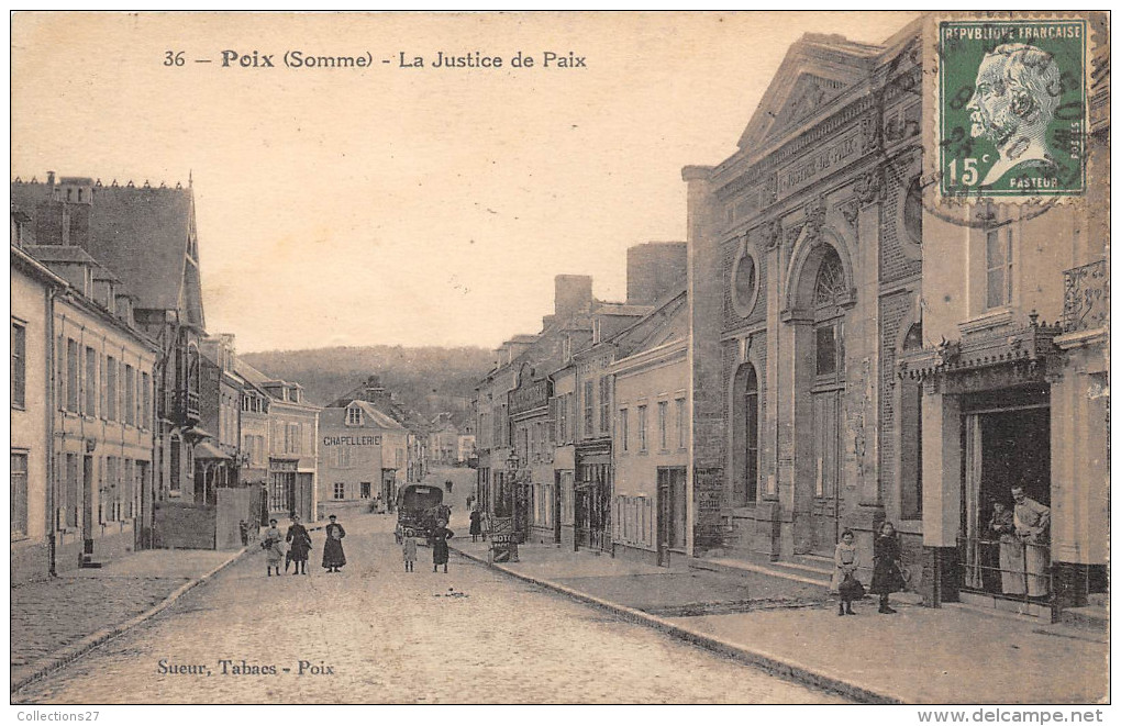 80-POIX- LE JUSTICE DE PAIX - Poix-de-Picardie