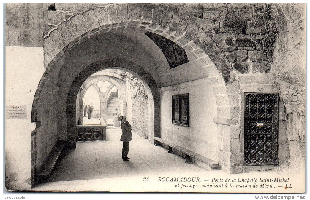 46 ROCAMADOUR --- Porte De La Chapelle Saint Michel Et Passage Conduisant A La Maison De Marie - Rocamadour