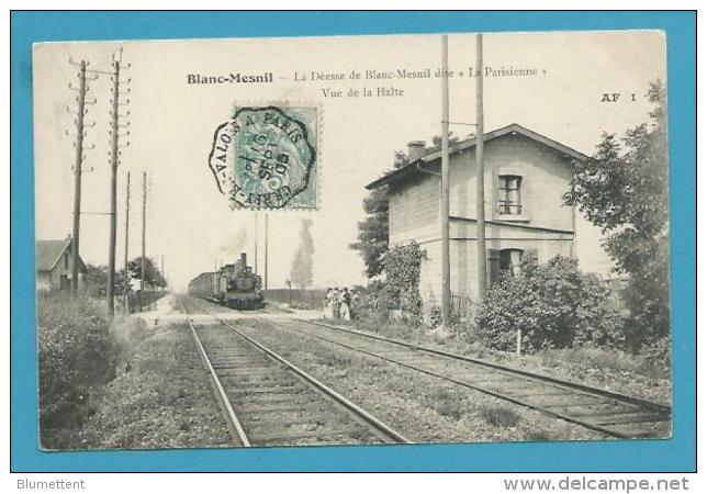 CPA - Chemin De Fer Train La Déesse Dite "La Parisienne" Vue De La Halte LE BLANC-MESNIL 93 - Le Blanc-Mesnil