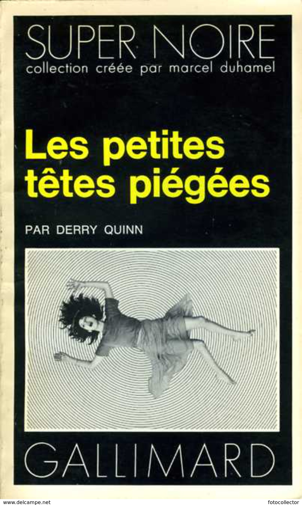 Les Petites Têtes Piégées Par Quinn (Super Noire N° 128) - NRF Gallimard
