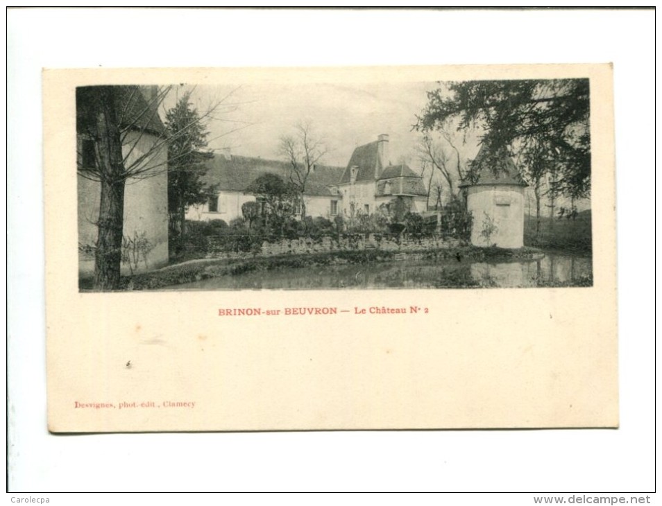 CP   Brinon Sur Beuvron (58) LE CHATEAU N°2 - Brinon Sur Beuvron