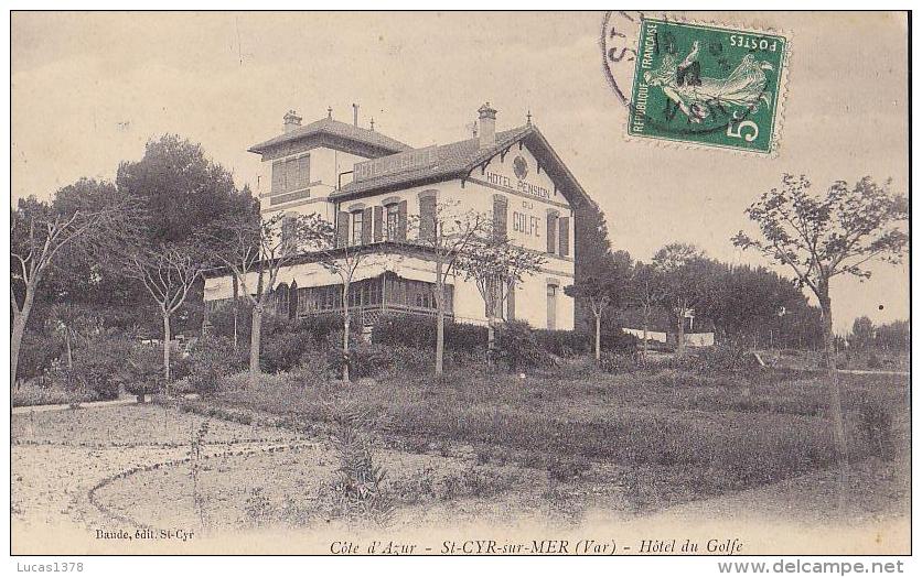 83 / SAINT CYR SUR MER / HOTEL DU GOLFE / PLAN PEU COURANT - Saint-Cyr-sur-Mer