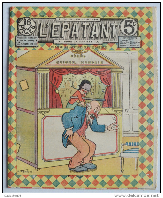 BD RARE "L´ÉPATANT" - L. FORTON (aut. Des Pieds Nickelés) N°237 - 17 Octobre 1912 - 16 Pages - Pieds Nickelés, Les