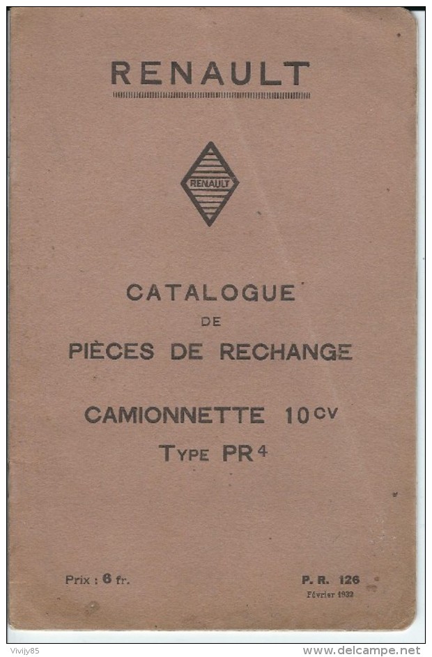 92 - BILLANCOURT- RENAULT - Catalogue De Pièces De Rechange Camionnette 10cv Type PR 4 - Matériel Et Accessoires