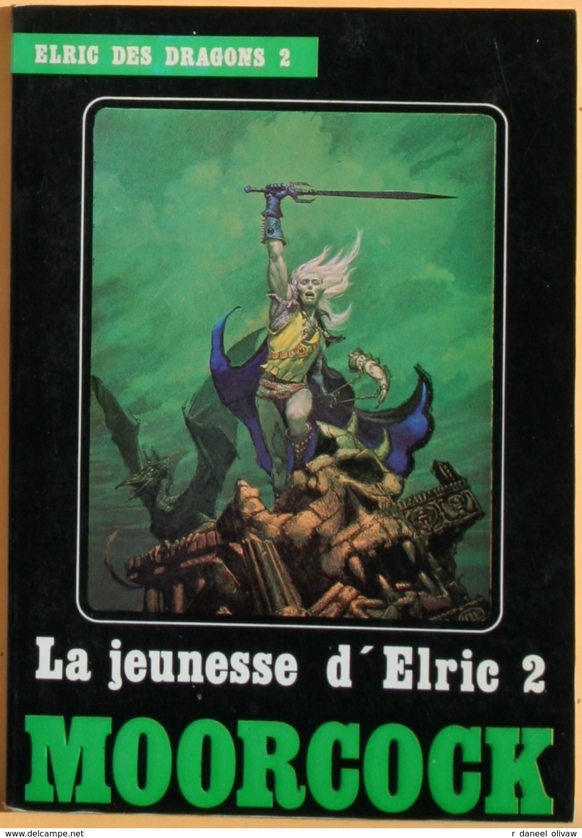 Temps Futurs, Heroic Fantasy - MOORCOCK, Michael - La Jeunesse D'Elric, Vol. 2 (TBE) - Temps Futurs