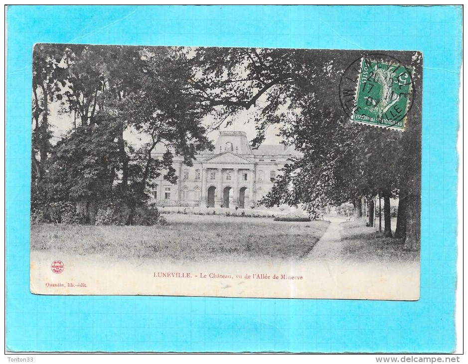LUNEVILLE - 54 -  Le Chateau Vu De L'Allée De Minerve - ENCH0616  - - Luneville