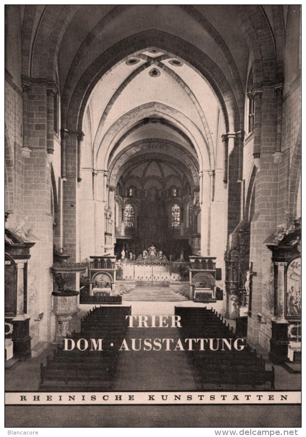 TRIER DOM AUSSTATTUNG RHEINISCHE KUNSTSÄTTEN - Architecture