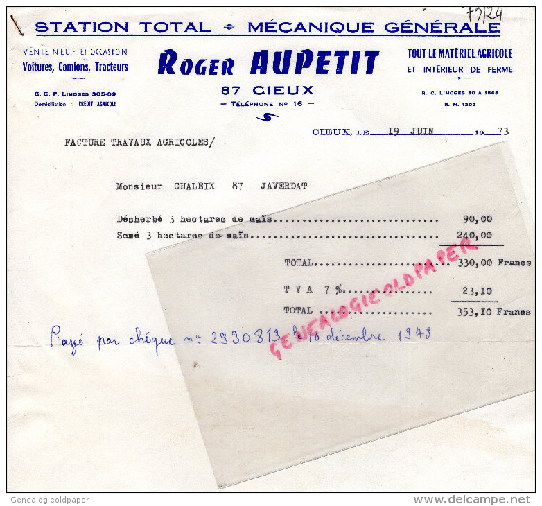 87 - CIEUX - FACTURE ROGER AUPETIT- GARAGE TOTAL-MECANIQUE - MATERIEL AGRICOLE-1973-A M. CHALEIX JAVERDAT - 1950 - ...